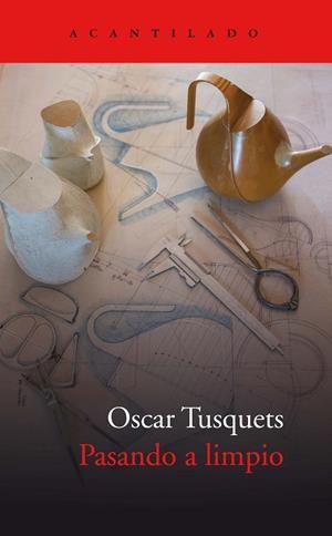 PASANDO A LIMPIO | 9788417902049 | TUSQUETS BLANCA, OSCAR | Llibreria L'Altell - Llibreria Online de Banyoles | Comprar llibres en català i castellà online - Llibreria de Girona