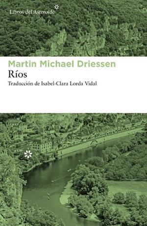 RÍOS | 9788417977023 | DRIESSEN, MARTIN MICHAEL | Llibreria L'Altell - Llibreria Online de Banyoles | Comprar llibres en català i castellà online - Llibreria de Girona
