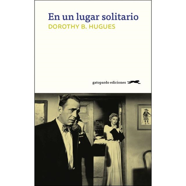 EN UN LUGAR SOLITARIO | 9788417109745 | HUGHES, DOROTHY B. | Llibreria L'Altell - Llibreria Online de Banyoles | Comprar llibres en català i castellà online - Llibreria de Girona