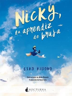 NICKY, LA APRENDIZ DE BRUJA | 9788417834333 | KADONO, EIKO | Llibreria L'Altell - Llibreria Online de Banyoles | Comprar llibres en català i castellà online - Llibreria de Girona