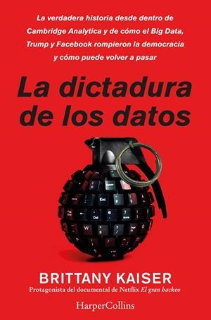 DICTADURA DE LOS DATOS, LA | 9788491394228 | KAISER, BRITTANY | Llibreria L'Altell - Llibreria Online de Banyoles | Comprar llibres en català i castellà online - Llibreria de Girona