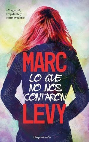 LO QUE NO NOS CONTARON | 9788417216597 | LEVY, MARC | Llibreria L'Altell - Llibreria Online de Banyoles | Comprar llibres en català i castellà online - Llibreria de Girona