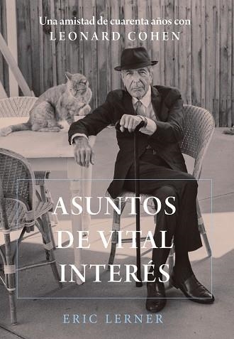 ASUNTOS DE VITAL INTERÉS | 9788491816867 | LERNER, ERIC | Llibreria L'Altell - Llibreria Online de Banyoles | Comprar llibres en català i castellà online - Llibreria de Girona