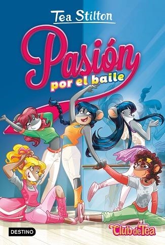 PASIÓN POR EL BAILE | 9788408198789 | STILTON, TEA | Llibreria Online de Banyoles | Comprar llibres en català i castellà online