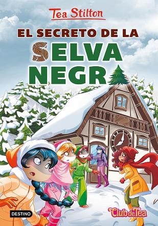 SECRETO DE LA SELVA NEGRA, EL | 9788408216841 | STILTON, TEA | Llibreria Online de Banyoles | Comprar llibres en català i castellà online