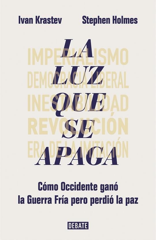 LUZ QUE SE APAGA, LA | 9788417636685 | KRASTEV, IVAN/HOLMES, STEPHEN | Llibreria Online de Banyoles | Comprar llibres en català i castellà online