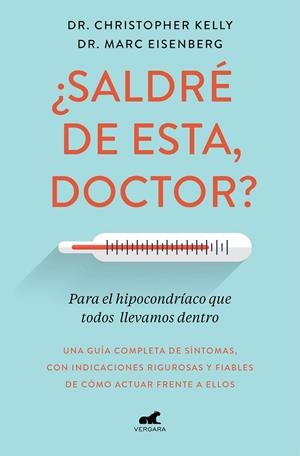 ¿SALDRÉ DE ESTA, DOCTOR? | 9788417664633 | KELLY, CHRISTOPHER/EISENBERG, MARC | Llibreria L'Altell - Llibreria Online de Banyoles | Comprar llibres en català i castellà online - Llibreria de Girona