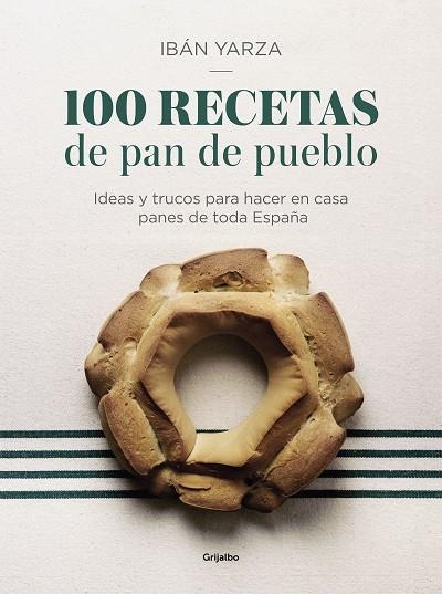 100 RECETAS DE PAN DE PUEBLO | 9788417338640 | YARZA, IBÁN | Llibreria L'Altell - Llibreria Online de Banyoles | Comprar llibres en català i castellà online - Llibreria de Girona