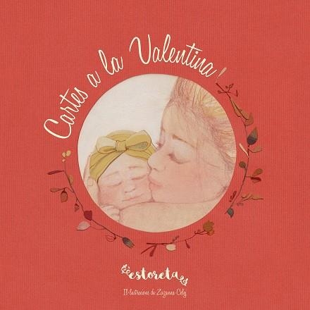 CARTES A LA VALENTINA | 9788417424381 | MARTINEZ @ESTORETA, ESTHER | Llibreria Online de Banyoles | Comprar llibres en català i castellà online