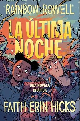 LA ÚLTIMA NOCHE | 9788420453385 | ROWELL, RAINBOW | Llibreria Online de Banyoles | Comprar llibres en català i castellà online