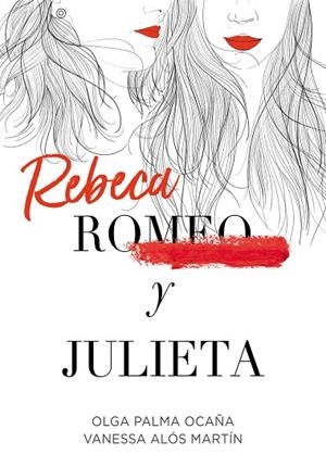 REBECA Y JULIETA | 9788420452289 | PALMA OCAÑA, OLGA/ALÓS MARTÍN, VANESSA | Llibreria Online de Banyoles | Comprar llibres en català i castellà online