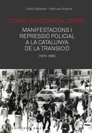 CORRE, DEMOCRÀCIA, CORRE | 9788417759476 | BALLESTER, DAVID/VICENTE, MANUEL | Llibreria Online de Banyoles | Comprar llibres en català i castellà online