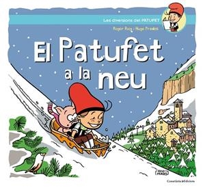 PATUFET A LA NEU, EL | 9788490348918 | ROIG PRADES, ROGER | Llibreria L'Altell - Llibreria Online de Banyoles | Comprar llibres en català i castellà online - Llibreria de Girona
