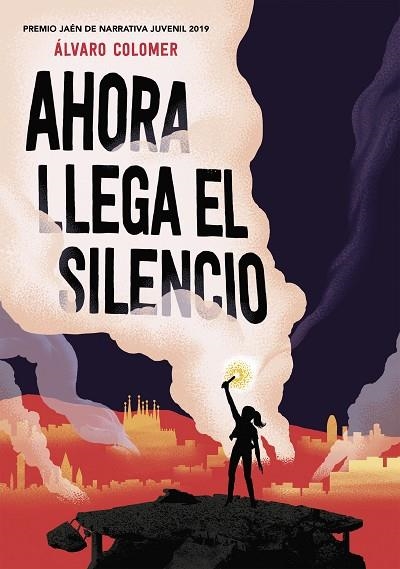 AHORA LLEGA EL SILENCIO | 9788417922283 | COLOMER, ÁLVARO | Llibreria L'Altell - Llibreria Online de Banyoles | Comprar llibres en català i castellà online - Llibreria de Girona