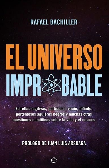 EL UNIVERSO IMPROBABLE | 9788491646785 | BACHILLER GARCÍA, RAFAEL | Llibreria L'Altell - Llibreria Online de Banyoles | Comprar llibres en català i castellà online - Llibreria de Girona