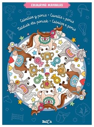 COLOURING MANDALAS - CABALLOS Y PONIS | 9789403209517 | BALLON | Llibreria L'Altell - Llibreria Online de Banyoles | Comprar llibres en català i castellà online - Llibreria de Girona
