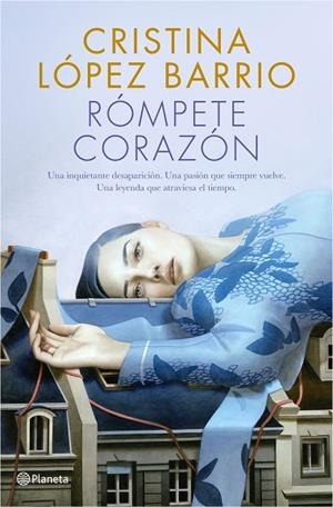 RÓMPETE, CORAZÓN | 9788408217312 | LÓPEZ BARRIO, CRISTINA | Llibreria L'Altell - Llibreria Online de Banyoles | Comprar llibres en català i castellà online - Llibreria de Girona