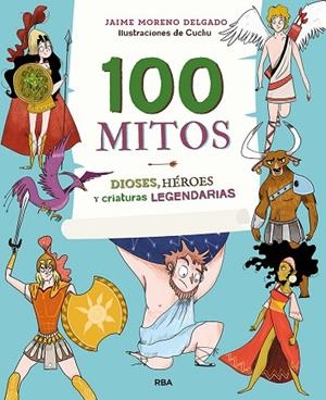 100 MITOS | 9788427216365 | MORENO JAIME/GONZÁLEZ ARÉVALO, SONIA | Llibreria L'Altell - Llibreria Online de Banyoles | Comprar llibres en català i castellà online - Llibreria de Girona