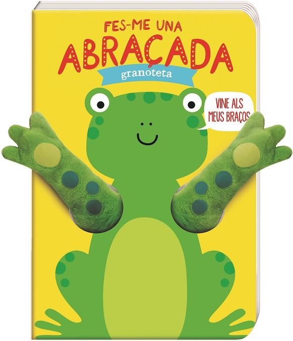 FES-ME UNA ABRAÇADA GRANOTETA | 9788494983276 | HELMI BERBAKEL/TANJA LOWERS | Llibreria Online de Banyoles | Comprar llibres en català i castellà online
