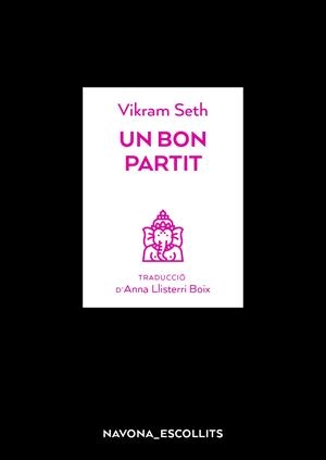 UN BON PARTIT | 9788417978082 | SETH, VIKRAM | Llibreria Online de Banyoles | Comprar llibres en català i castellà online
