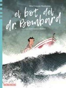 BOT DEL DR. BOMBARD, EL | 9788412080803 | CANOSA, ORIOL | Llibreria L'Altell - Llibreria Online de Banyoles | Comprar llibres en català i castellà online - Llibreria de Girona