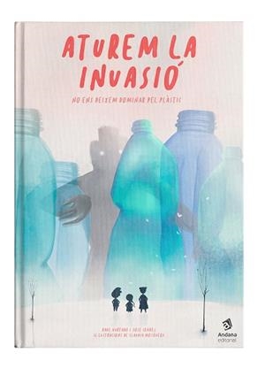ATUREM LA INVASIÓ | 9788417497514 | HURTADO, RAÜL/IBÁÑEZ, JOSÉ | Llibreria L'Altell - Llibreria Online de Banyoles | Comprar llibres en català i castellà online - Llibreria de Girona