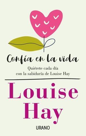 CONFÍA EN LA VIDA | 9788416720675 | HAY, LOUISE | Llibreria Online de Banyoles | Comprar llibres en català i castellà online
