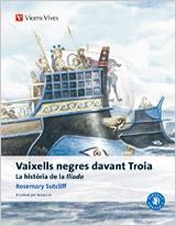 VAIXELLS NEGRES DAVANT TROIA | 9788468205991 | HOMER/SUTCLIFF, R. | Llibreria L'Altell - Llibreria Online de Banyoles | Comprar llibres en català i castellà online - Llibreria de Girona