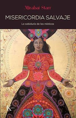 MISERICORDIA SALVAJE | 9788499887203 | STARR, MIRABAI | Llibreria L'Altell - Llibreria Online de Banyoles | Comprar llibres en català i castellà online - Llibreria de Girona