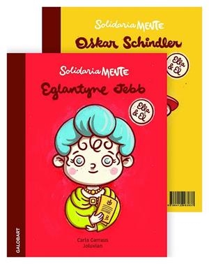 EGLANTYNE JEBB & OSKAR SCHINDLER | 9788412063837 | GARRAUS, CARLA/JOLUVIAN | Llibreria L'Altell - Llibreria Online de Banyoles | Comprar llibres en català i castellà online - Llibreria de Girona