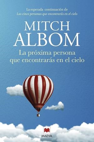PRÓXIMA PERSONA QUE ENCONTRARÁS EN EL CIELO, LA | 9788417708436 | ALBOM, MITCH | Llibreria L'Altell - Llibreria Online de Banyoles | Comprar llibres en català i castellà online - Llibreria de Girona