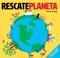 RESCATE PLANETA | 9788426145697 | GEORGE, PATRICK | Llibreria L'Altell - Llibreria Online de Banyoles | Comprar llibres en català i castellà online - Llibreria de Girona