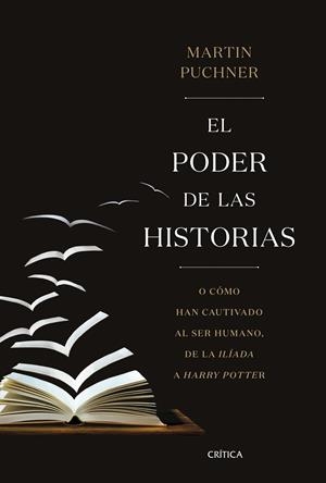 PODER DE LAS HISTORIAS, EL | 9788491990260 | PUCHNER, MARTIN | Llibreria L'Altell - Llibreria Online de Banyoles | Comprar llibres en català i castellà online - Llibreria de Girona