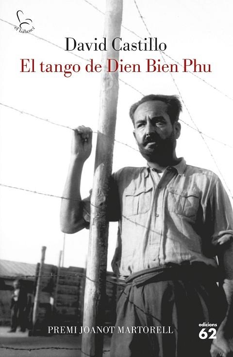 EL TANGO DE DIEN BIEN PHU | 9788429778243 | CASTILLO, DAVID | Llibreria L'Altell - Llibreria Online de Banyoles | Comprar llibres en català i castellà online - Llibreria de Girona