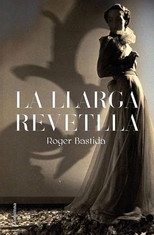 LA LLARGA REVETLLA | 9788466426015 | BASTIDA SABIDO, ROGER | Llibreria L'Altell - Llibreria Online de Banyoles | Comprar llibres en català i castellà online - Llibreria de Girona