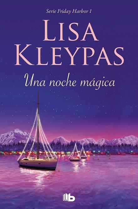 UNA NOCHE MÁGICA (FRIDAY HARBOR 1) | 9788413141015 | KLEYPAS, LISA | Llibreria L'Altell - Llibreria Online de Banyoles | Comprar llibres en català i castellà online - Llibreria de Girona