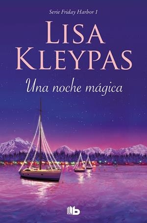 UNA NOCHE MÁGICA (FRIDAY HARBOR 1) | 9788413141015 | KLEYPAS, LISA | Llibreria Online de Banyoles | Comprar llibres en català i castellà online