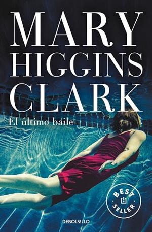 EL ÚLTIMO BAILE | 9788466349956 | HIGGINS CLARK, MARY | Llibreria Online de Banyoles | Comprar llibres en català i castellà online