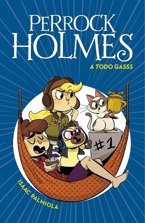A TODO GASSS (SERIE PERROCK HOLMES 13) | 9788417922641 | PALMIOLA, ISAAC | Llibreria L'Altell - Llibreria Online de Banyoles | Comprar llibres en català i castellà online - Llibreria de Girona