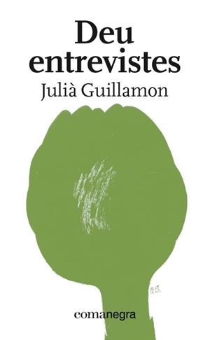 DEU ENTREVISTES | 9788418022227 | GUILLAMON MOTA, JULIÀ | Llibreria L'Altell - Llibreria Online de Banyoles | Comprar llibres en català i castellà online - Llibreria de Girona