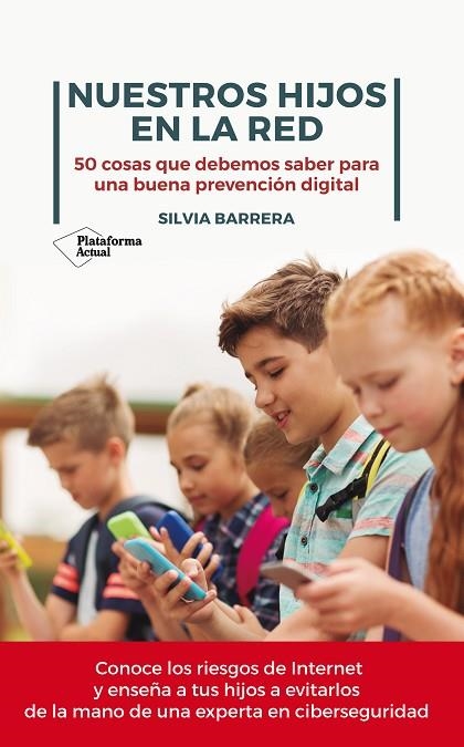 NUESTROS HIJOS EN LA RED | 9788417886028 | BARRERA, SILVIA | Llibreria L'Altell - Llibreria Online de Banyoles | Comprar llibres en català i castellà online - Llibreria de Girona