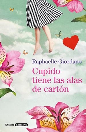 CUPIDO TIENE LAS ALAS DE CARTÓN | 9788425358197 | GIORDANO, RAPHAËLLE | Llibreria L'Altell - Llibreria Online de Banyoles | Comprar llibres en català i castellà online - Llibreria de Girona