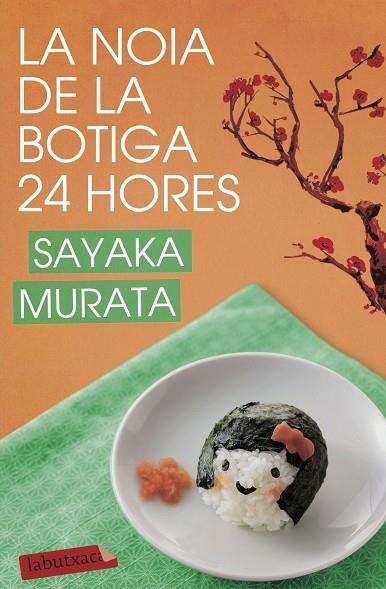 LA NOIA DE LA BOTIGA 24 HORES | 9788417423124 | MURATA, SAYAKA | Llibreria L'Altell - Llibreria Online de Banyoles | Comprar llibres en català i castellà online - Llibreria de Girona