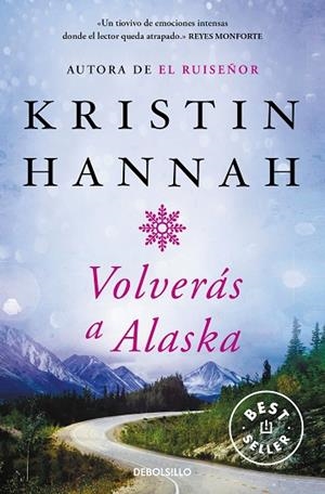 VOLVERÁS A ALASKA | 9788466350198 | HANNAH, KRISTIN | Llibreria Online de Banyoles | Comprar llibres en català i castellà online