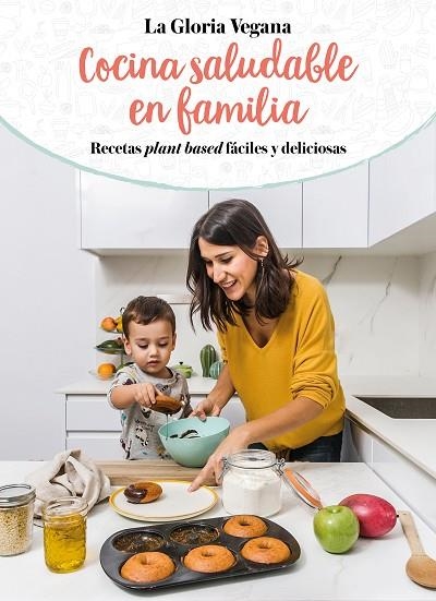 COCINA SALUDABLE EN FAMILIA | 9788417736651 | CARRIÓN MOÑIZ, GLORIA | Llibreria L'Altell - Llibreria Online de Banyoles | Comprar llibres en català i castellà online - Llibreria de Girona
