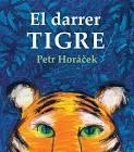 DARRER TIGRE, EL | 9788426146380 | HORÁCEK, PETR | Llibreria L'Altell - Llibreria Online de Banyoles | Comprar llibres en català i castellà online - Llibreria de Girona