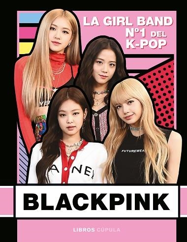 BLACKPINK | 9788448026745 | BUSTER BOOKS | Llibreria L'Altell - Llibreria Online de Banyoles | Comprar llibres en català i castellà online - Llibreria de Girona