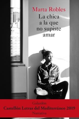 CHICA A LA QUE NO SUPISTE AMAR, LA | 9788467057713 | ROBLES, MARTA | Llibreria Online de Banyoles | Comprar llibres en català i castellà online