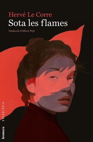 SOTA LES FLAMES | 9788490263952 | LE CORRE, HERVÉ | Llibreria Online de Banyoles | Comprar llibres en català i castellà online
