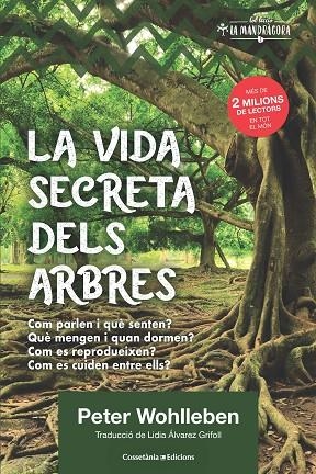 VIDA SECRETA DELS ARBRES, LA | 9788490348901 | WOHLLEBEN, PETER | Llibreria L'Altell - Llibreria Online de Banyoles | Comprar llibres en català i castellà online - Llibreria de Girona